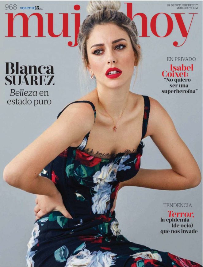 Blanca Suarez - Mujer Hoy Magazine (October 2017)